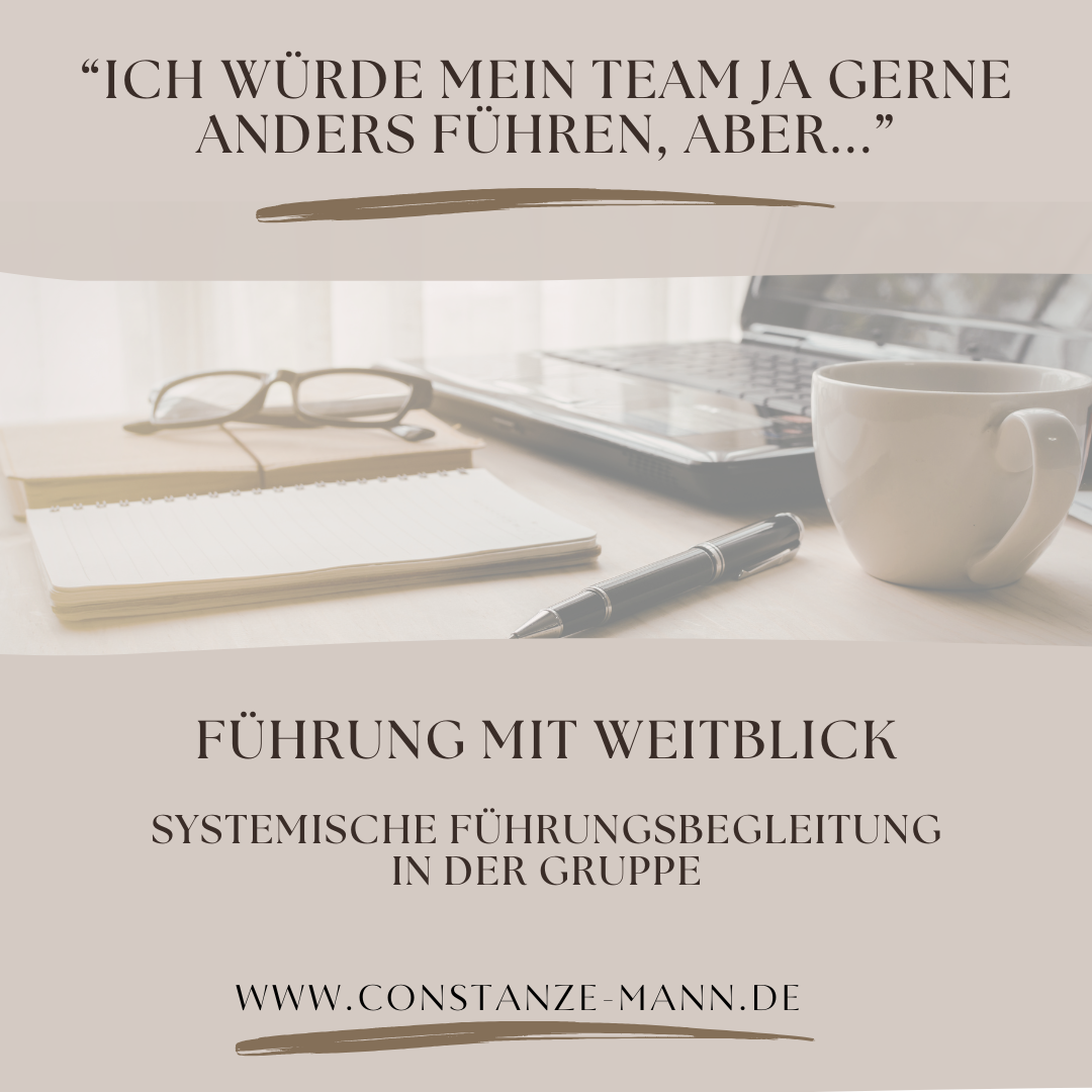 Führung mit Weitblick – Systemische Führungsbegleitung in der Gruppe